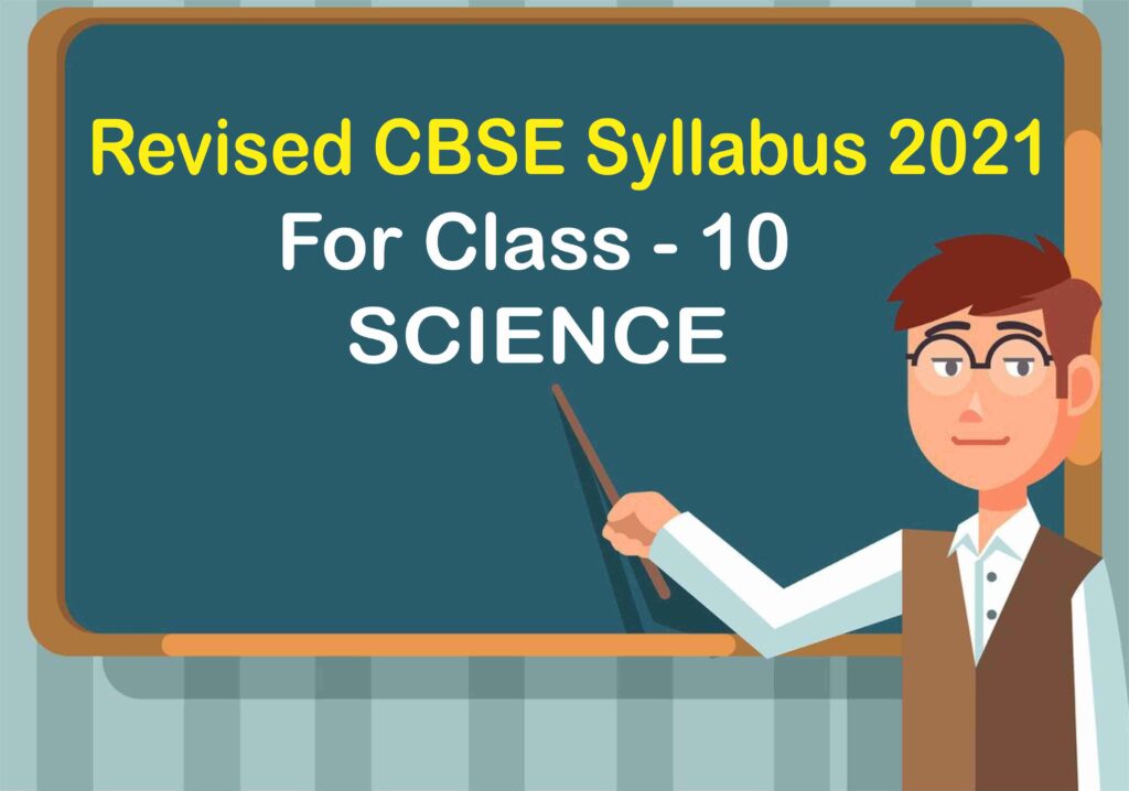 Revised CBSE Syllabus Science 10