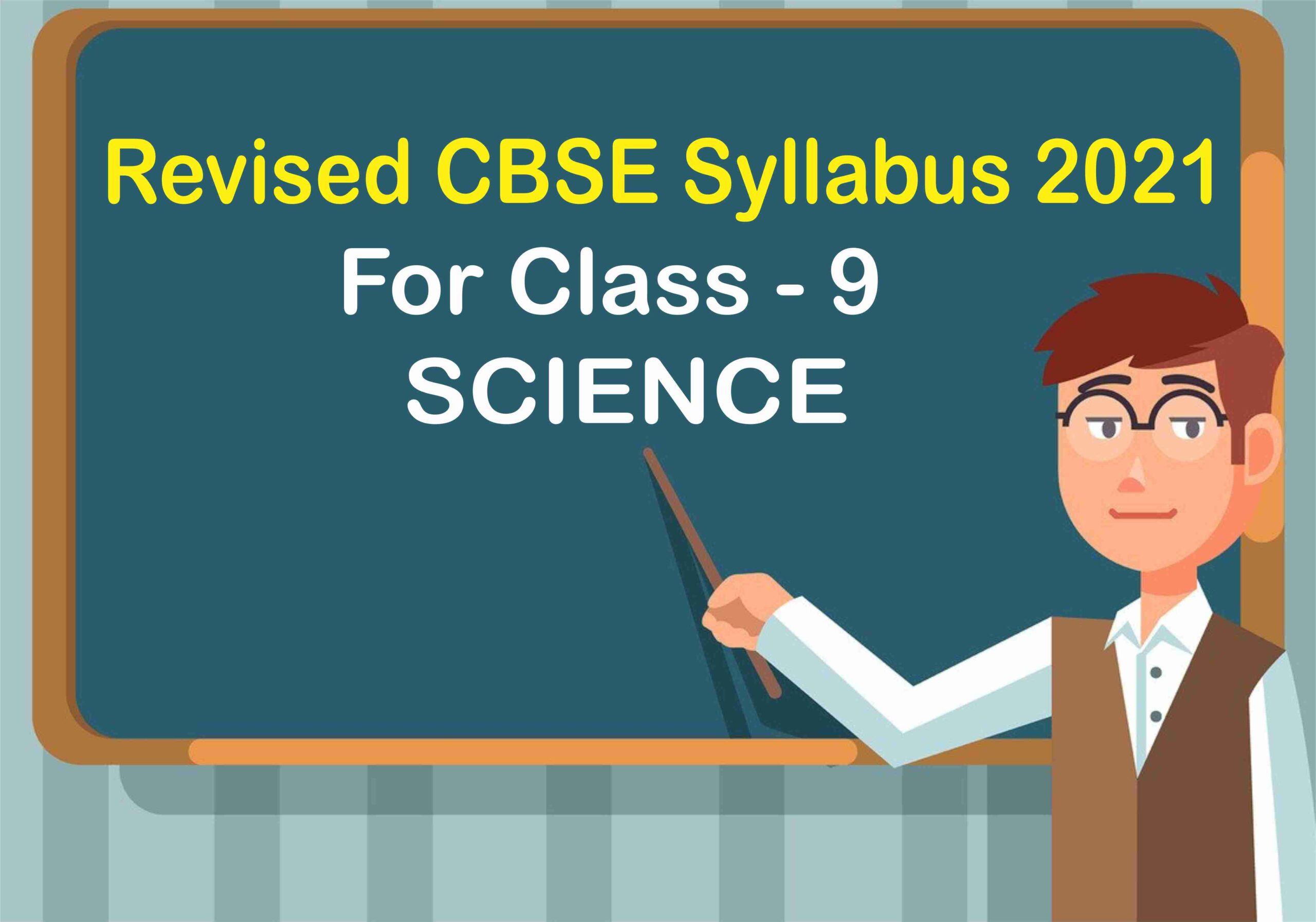 Revised CBSE Syllabus Science 9